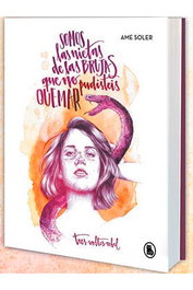SOMOS LAS NIETAS DE LAS BRUJAS QUE NO PUDISTEIS QUEMAR, Tres Voltes Rebel - Penguin Random House Grupo Editorial, S.A.U.