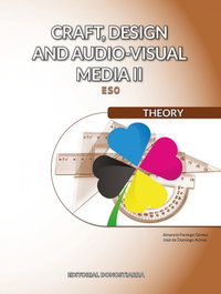 Craft, design and audio-visual media II. Theory, José de Domingo Acinas - DONOSTIARRA