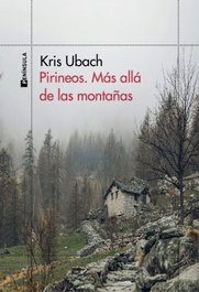PENINSULA, Pirineos. Más allá de las montañas, Kris Ubach