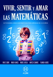 VIVIR, SENTIR Y AMAR LAS MATEMÁTICAS, VV.AA. - ALJIBE