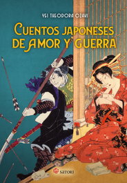 Cuentos japoneses de amor y guerra, Ozaki Yei Theodora - SATORI EDICIONES