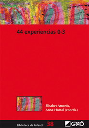 GRAO, 44 experiencias, Elisabet Amoros - BIBL.INFANTIL
