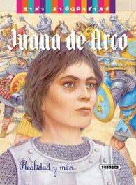 SUSAETA EDICIONES, Juana de Arco: Realidad y mito - SUSAETA EDICIONES
