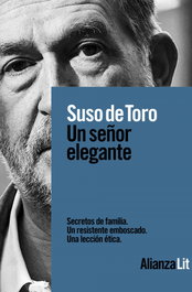 Un señor elegante, Suso de Toro - Alianza Editorial