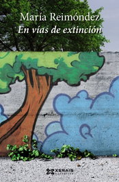 En vías de extinción, María Reimóndez - XERAIS