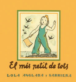 El més petit de tots, Lola Anglada - LIBROS DEL ZORRO ROJO