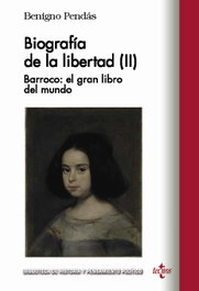 TECNOS, Biografía de la libertad (II) - Benigno Pendás García