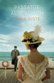 Passatge al nou món, Tania Juste - COLUMNA EDICIONS
