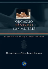 Orgasmo tántrico para mujeres, Diana Richardson - NEO-PERSON