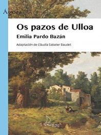 Os pazos de Ulloa, Emilia Pardo Bazán - LA MAR DE FACIL
