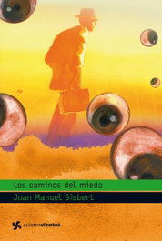 PLANETALECTOR, Los caminos del miedo, Joan Manuel Gisbert - PLANETALECTOR