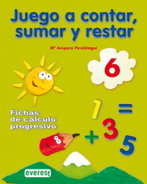 PARANINFO EVEREST, (03).6. JUEGO A CONTAR, SUMAR Y RESTAR.6 - María Amparo Perelétegui Candelas