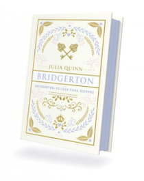 Bridgerton: Felices para siempre, Julia Quinn - TITANIA EPOCA