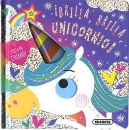 SUSAETA EDICIONES Brilla, brilla, unicornio