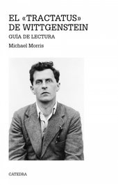 CATEDRA, EL <<tractatus>> de Wittgenstein, Michael Morris - CATEDRA