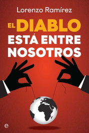 El diablo está entre nosotros, Lorenzo Ramírez - LA ESFERA DE LOS LIBROS