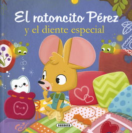 SUSAETA EDICIONES, El ratoncito Pérez y el diente especial, María Forero - SUSAETA EDICIONES