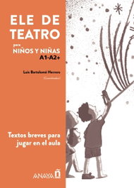 ELE de Teatro, infantil, Gredos San Diego Cooperativa - ANAYA