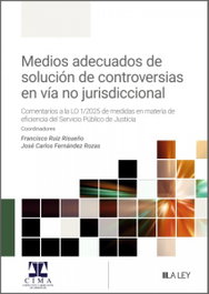 LA LEY Medios adecuados de solución de controversias en vía no jurisdiccional