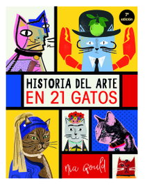 HISTORIA DEL ARTE EN 21 GATOS, Diana Vowles; Jocelyn Norbury - MEDITERRANIA