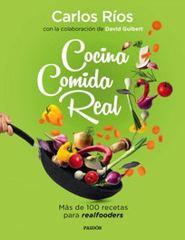 Cocina comida real, Carlos Ríos - PAIDOS