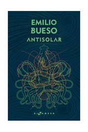 Antisolar (Los Ojos Bizcos Del Sol) Omnium