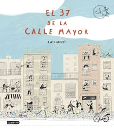 DESTINO INFANTIL, El 37 de la Calle Mayor
