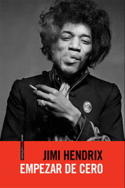 Empezar de cero, Jimi Hendrix - SEXTO PISO