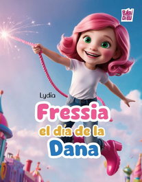 BABIDI-BU Fressia el día de la Dana, Lydia - BABIDI-BU