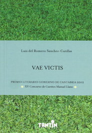 EDICIONES TANTIN, Vae Victis, Luis de Romero Sánchez-Cutillas - EDICIONES TANTIN