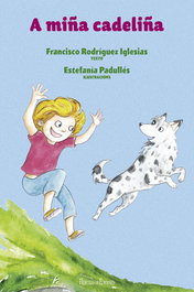 A Miña Cadeliña, Rodríguez Iglesias, Francisco - Hercules Ediciones