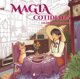 NOCTURNA EDICIONES Magia cotidiana. Colorea: Fantasía cosy