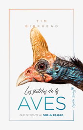 LOS SENTIDOS DE LA AVES, Tim Birkhead - CAPITAN SWING LIBROS