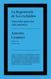 MALPASO, La hegemonía de los excluidos, Antonio Gramsci - MALPASO