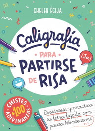 B de Blok, Caligrafía para partirse de risa cada día - Ecija, Chelen