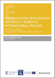 ARANZADI, Digitalización, inteligencia artificial y Derecho internacional privado, Ana Fernandez Perez - ARANZADI