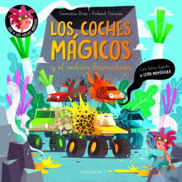 EDELVIVES, Los coches mágicos y el volcán Bramalava - EDELVIVES