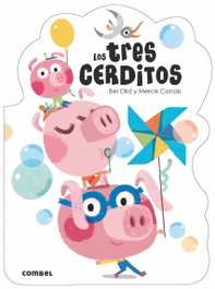 COMBEL Los tres cerditos, Olid, Bel; Canals, Mercè - ¡Que te cuento!
