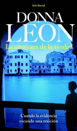 La otra cara de la verdad, Donna Leon - SEIX BARRAL EDICIONES