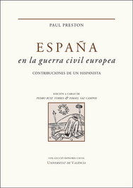 España en la guerra civil europea, Paul Preston - PUV.(PUB.UNIVERSITAT VALENCIA)