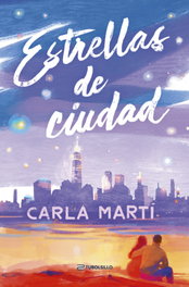 Estrellas de ciudad, Carla Martí - TUBOLSILLO