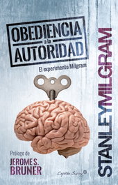 Obediencia a la autoridad, Stanley Milgram - CAPITAN SWING LIBROS