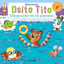 TIMUN MAS Osito Tito. Chapuzón en la piscina