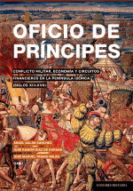 Oficio de Príncipes, Angel Galan Sanchez, Jose Ramón Díaz de Durana, Jose Manuel Triano Milán - Comares