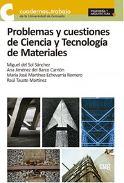 Problemas y cuestiones de Ciencia y Tecnología de Materiales, Miguel Del Sol Sánchez - UNIVERSIDAD GRANADA
