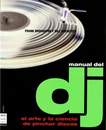 Manual de DJ, Frank Broughton / Bill Brewster - ROBINBOOK EDICIONES