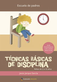 Técnicas básicas de disciplina, Jesús Jarque García - GESFOMEDIA