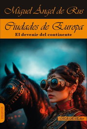 CIUDADES DE EUROPA, Miguel Angel De Rus - MAREA