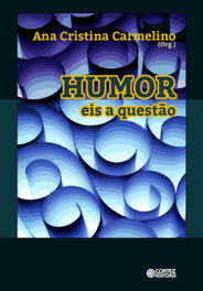 Humor: eis a questão, Ana Cristina Carmelino - CORTEZ EDITORA