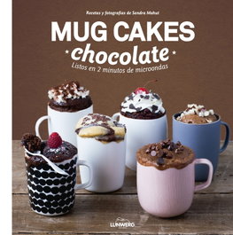 Mug cakes chocolate, Sandra Mahut - LUNWERG EDITORES